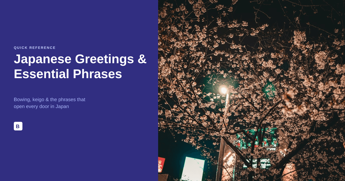 Japanese Greetings & Essential Phrases - Bowing, Keigo & Cultural Context with Romaji