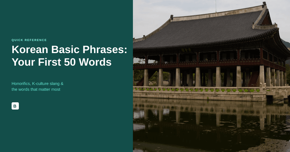 Korean Basic Phrases: Your First 50 Words - Hangul, Honorifics & K-Culture Expressions