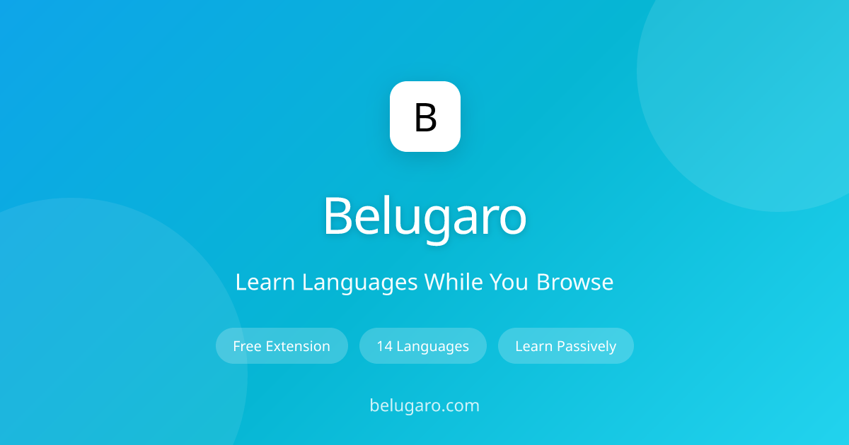 Learn Languages While You Browse - Belugaro